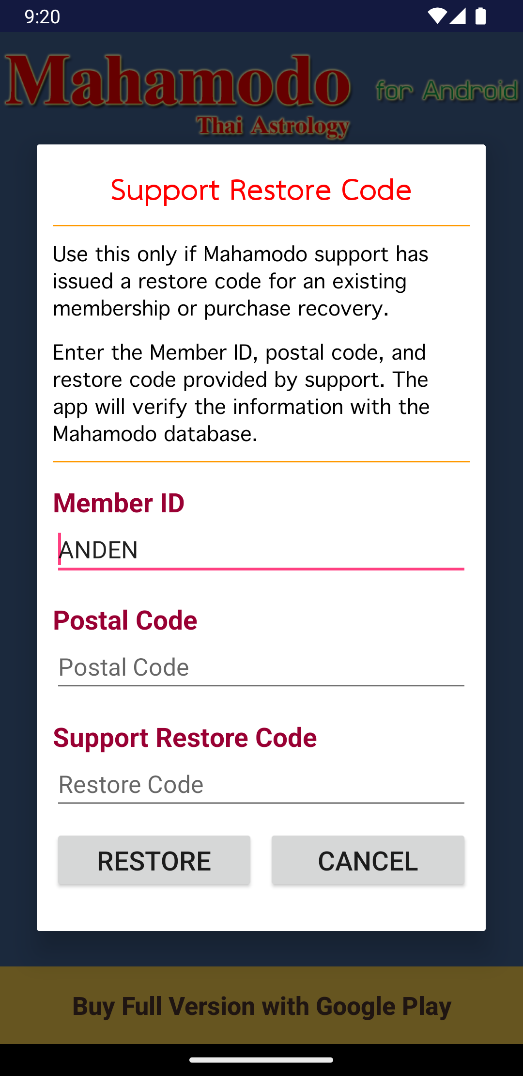 Support Restore Code dialog with Member ID, Postal Code, and Support Restore Code fields